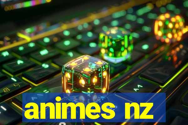 animes nz